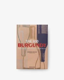 ASSOULINE Food & Drink|The 100 Burgundy: Exceptional Wines to Build a Dream Cellar